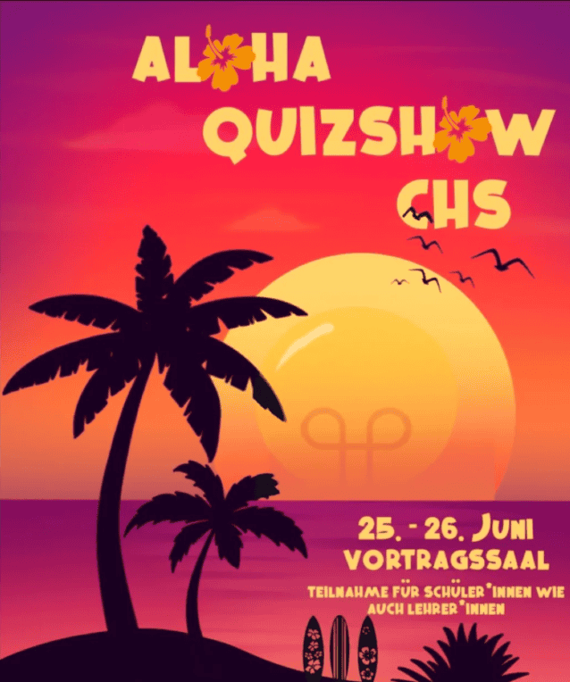 "Aloha Quizshow" CHS Villach Poster